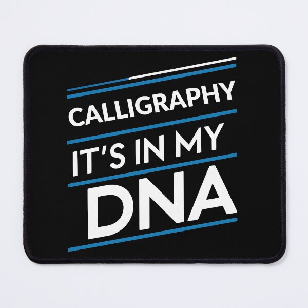 Item preview, Calligraphy its in my dna designed and sold by greenbluearts.