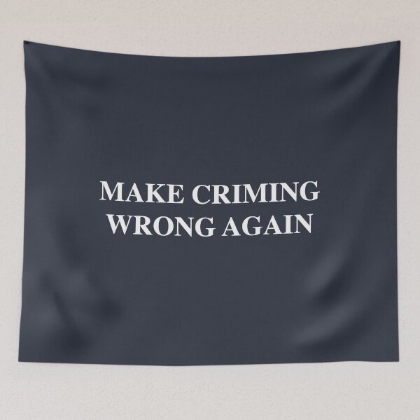 Item preview, Make Criming Wrong Again - Maga Parody designed and sold by Thelittlelord.