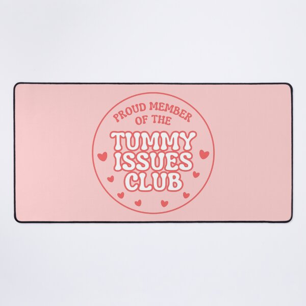 Item preview, Proud Member of the Tummy Issues Club Pink designed and sold by bridglet.