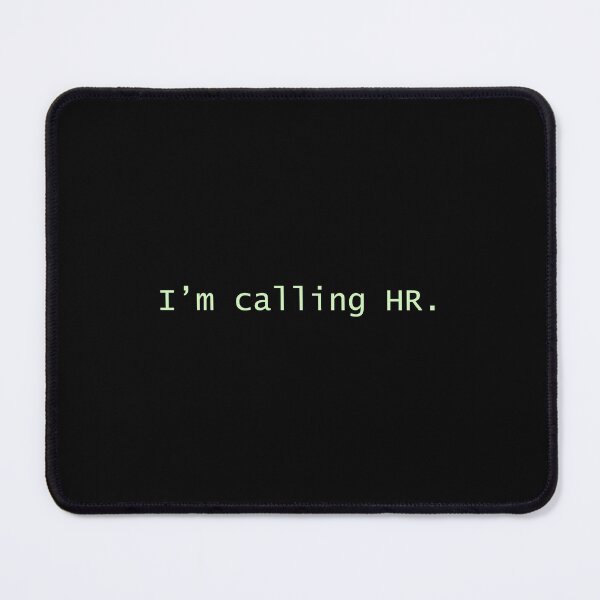 Item preview, I'm Calling HR Novelty Funny Jokes Sarcastic Minimal Design! designed and sold by Viran-Designs.
