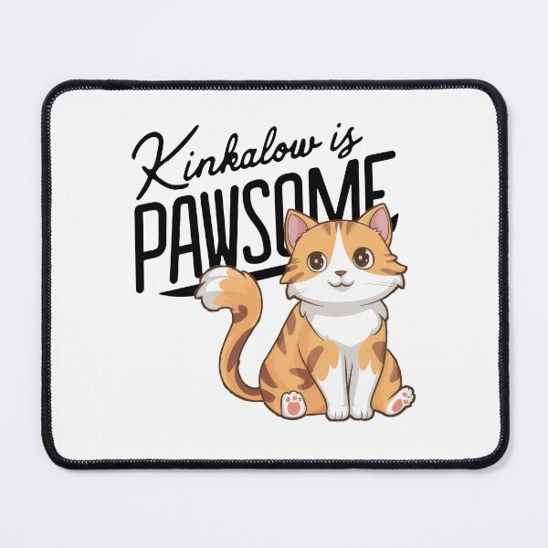 Item preview, Kinkalow Is Pawsome designed and sold by MGRcompany.