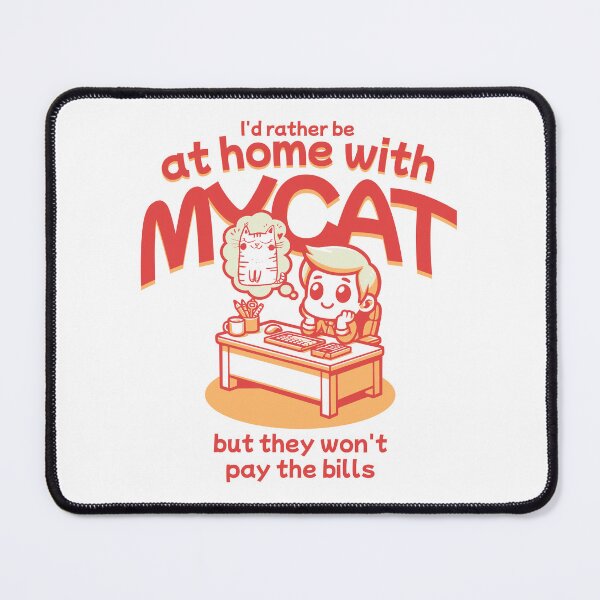 Item preview, Rather Be at Home with Cat designed and sold by DavidBriot.