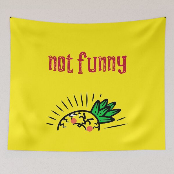 Item preview, Not Funny. Cute Quished Pineapple Fruit designed and sold by Rebel-Design.