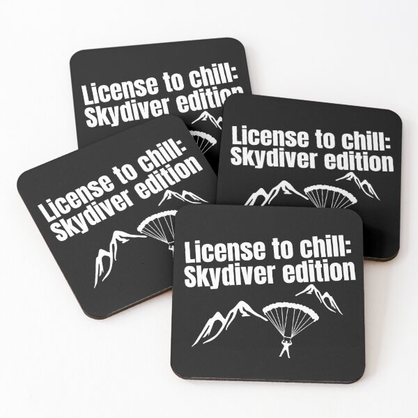 Item preview, License to chill: Skydiver edition quote for Skydiving fans designed and sold by CachoGlorious.