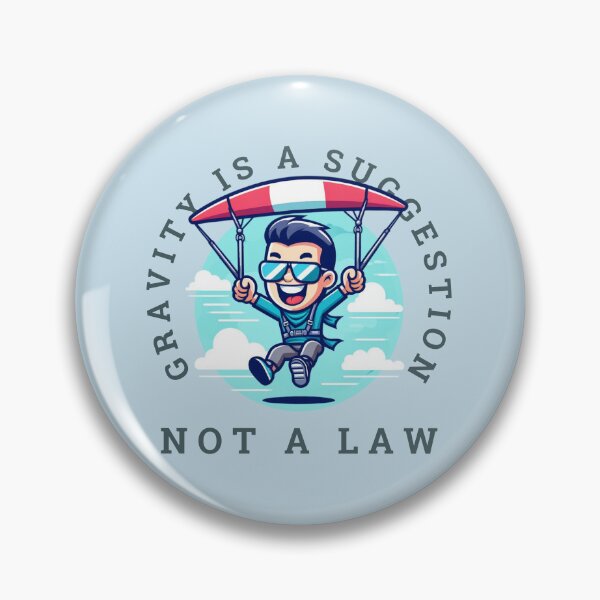 Item preview, Gravity is a suggestion, not a law-For gliding lovers designed and sold by CachoGlorious.