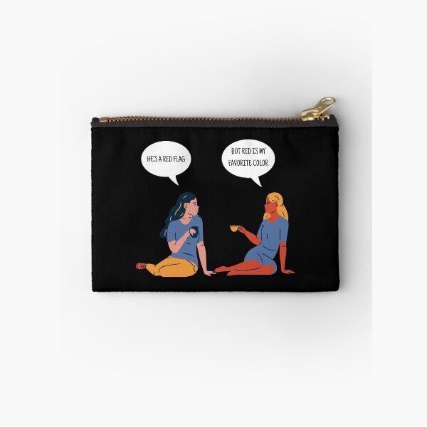 Item preview, He's a red flag. But red is my favorite color. designed and sold by UnCoverDesign.