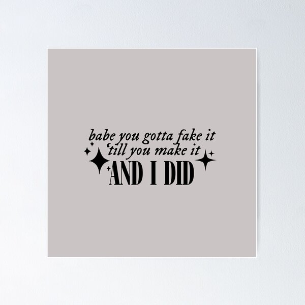 Item preview, Fake it 'till you make it TTPD designed and sold by erikannegarcia.