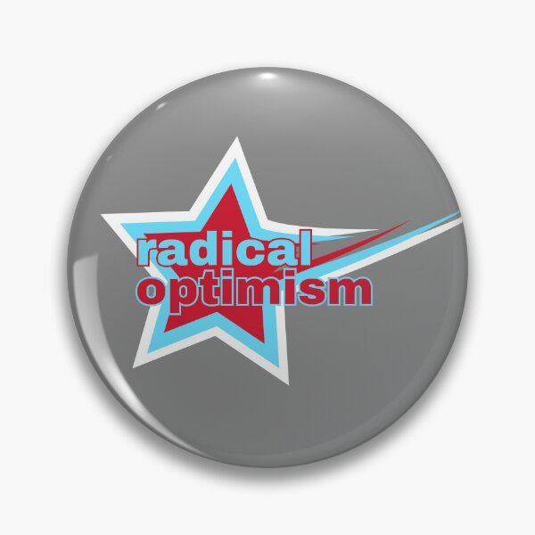 Item preview, Radical Optimism designed and sold by LavenderHighs.