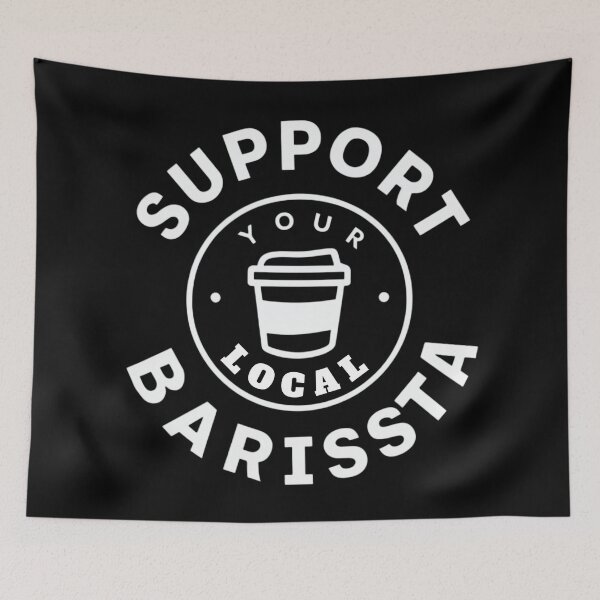 Item preview, Support your Local Barista funny job description barista definition  designed and sold by winnermemes.