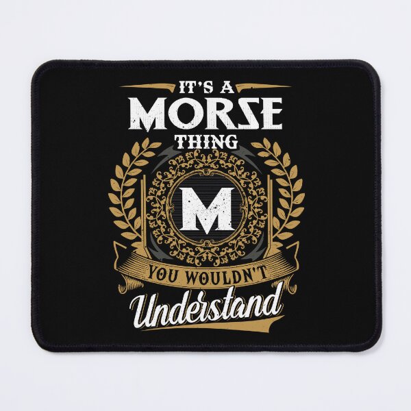 Item preview, It Is A Morse Thing You Wouldnt Understand  designed and sold by Huck-me.