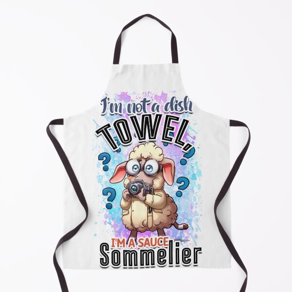 Item preview, I'm not a dish towel, I'm a sauce sommelier designed and sold by World-animals.