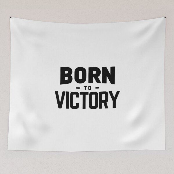 Item preview, Born to Victory - Motivational Inspirational Black designed and sold by Weknes.