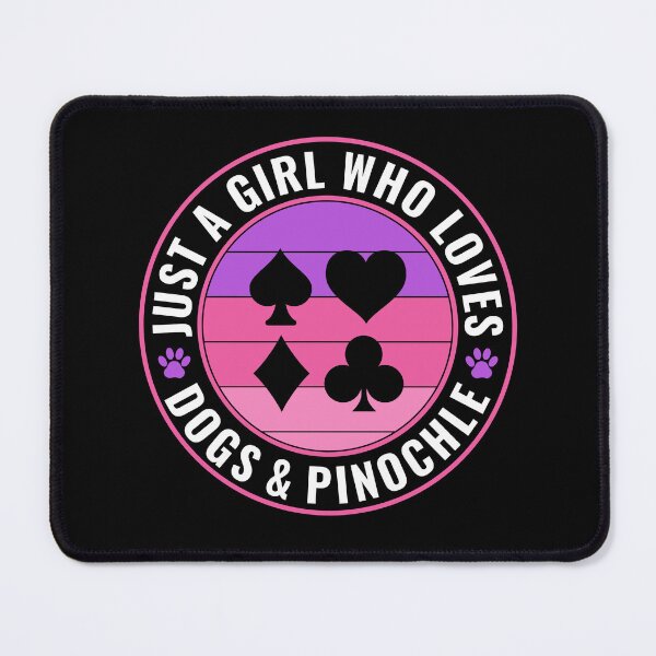 Item preview, Just A Girl Who Loves Dogs & Pinochle Women designed and sold by BlueBerry-Pengu.