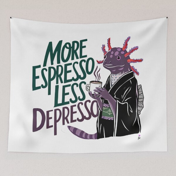 Item preview, More Espresso Less Depresso Axolotl and coffee  designed and sold by winnermemes.
