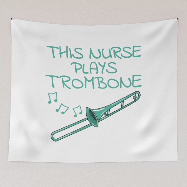 Item preview, This Nurse Plays Trombone, Trombonist Brass Musician designed and sold by doodlerob.