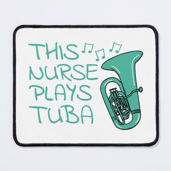 Item preview, This Nurse Plays Tuba, Tubaist Brass Musician designed and sold by doodlerob.