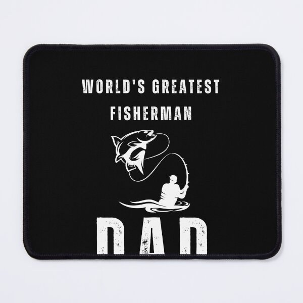Item preview, "World's Greatest Fisherman Dad" T-Shirt in Black designed and sold by AI-volution.