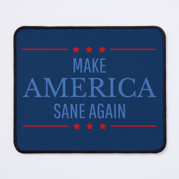 Item preview, Make America Sane Again designed and sold by MissQuiss.