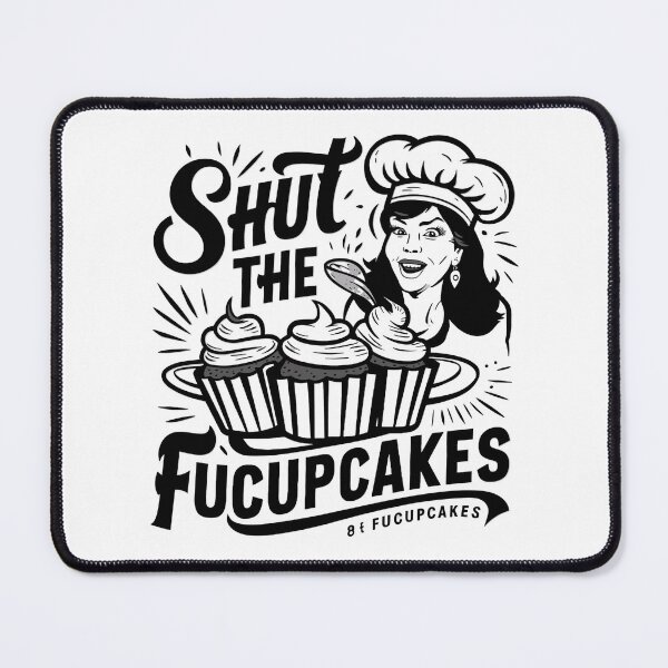 Item preview, "I baked some, shut the fucupcake designed and sold by Teemajestic.