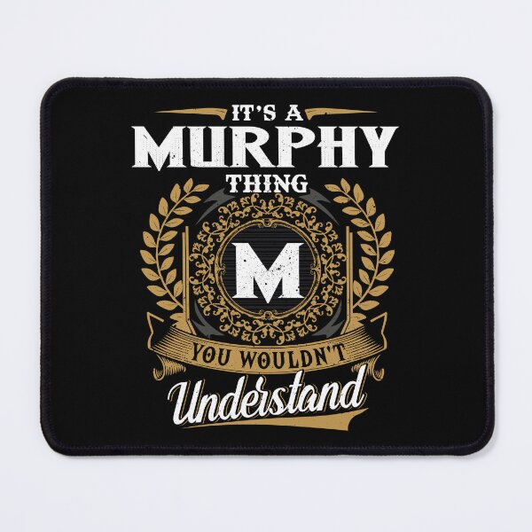 Item preview, It Is A Murphy Thing You Wouldnt Understand  designed and sold by Huck-me.