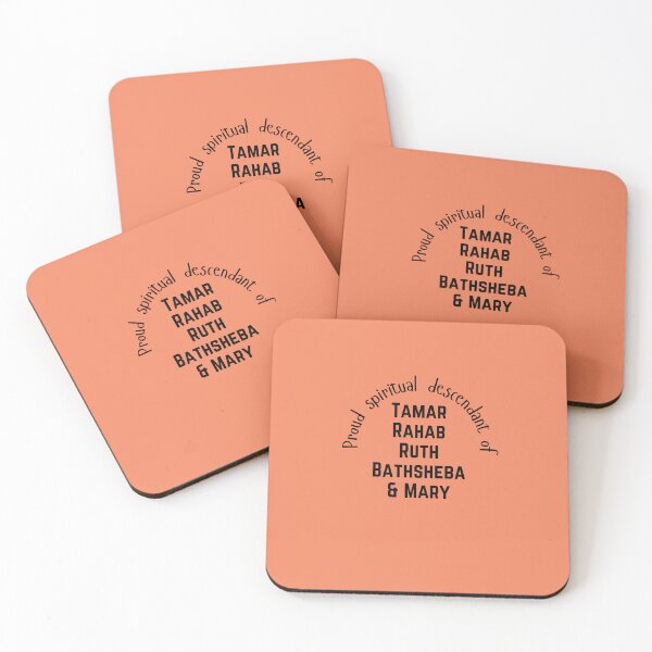 Item preview, Proud Spiritual Descendant of Tamar, Rahab, Ruth, Bathsheba & Mary  designed and sold by CheekyGrace.