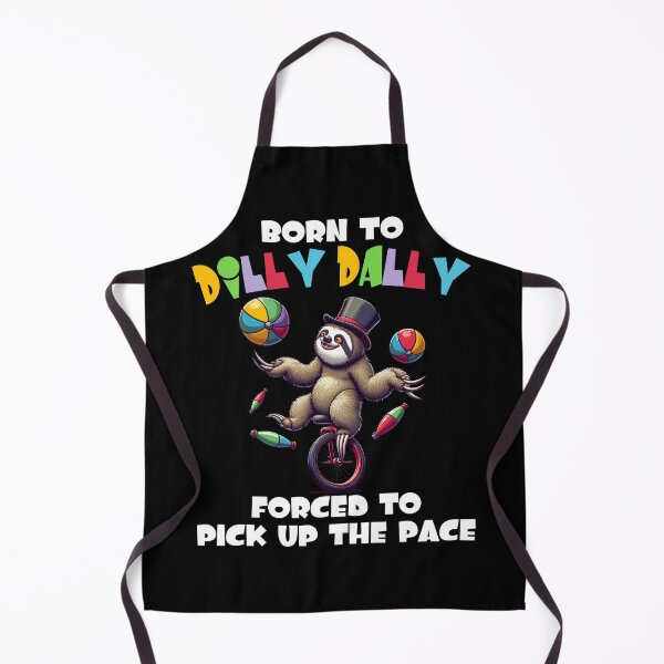 Item preview, Born to Dilly Dally Forced to Pick Up the Pace Funny Sloth Cartoon Unicycle Juggling designed and sold by André Botes.