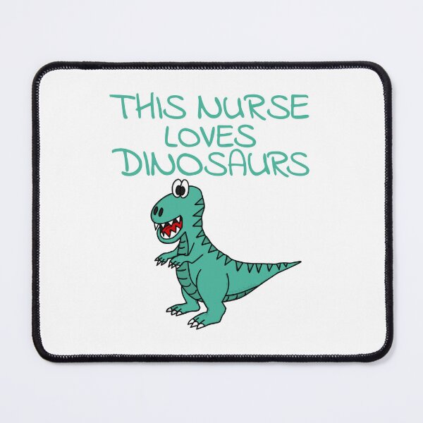 Item preview, This Nurse Loves Dinosaurs, T-Rex Dinosaur designed and sold by doodlerob.