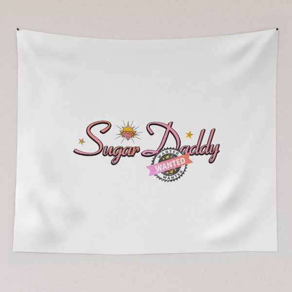 Item preview, Sugar daddy wanted designed and sold by LaughingProf.