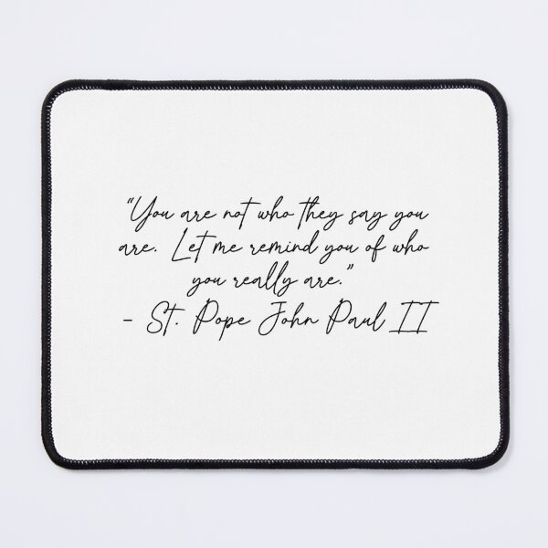 Item preview, JPII Quote designed and sold by AubreySorrells.