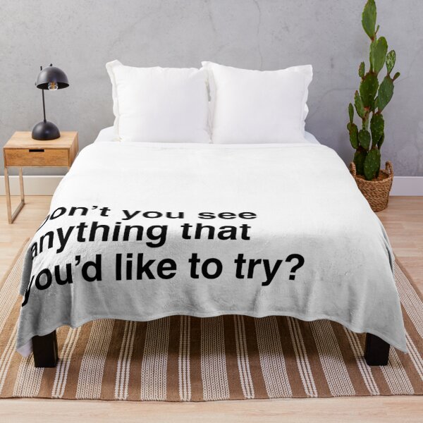 Item preview, Don't you see anything that you's like to try? Phish lyric from Theme From the Bottom designed and sold by field3.