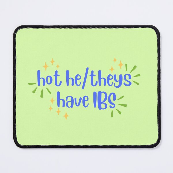 Item preview, Hot He/Theys have IBS designed and sold by flirtyandsturdy.