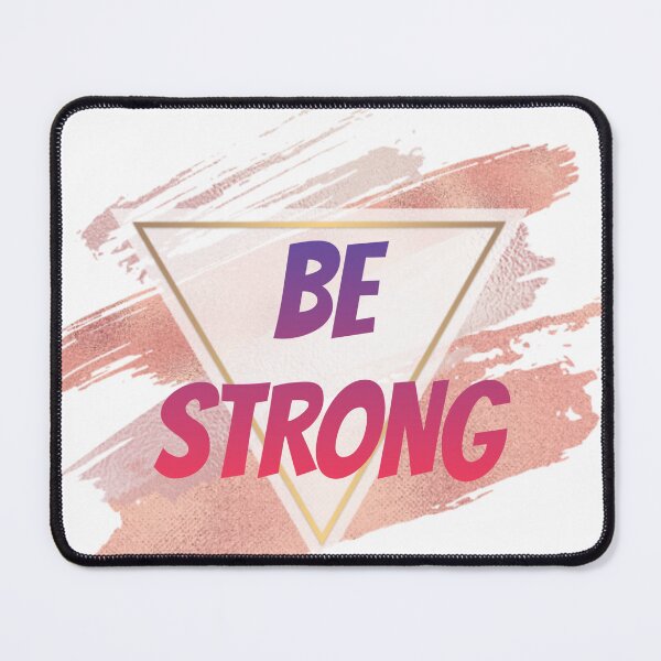 Item preview, Be Strong Motivational phrase  designed and sold by adlkh.