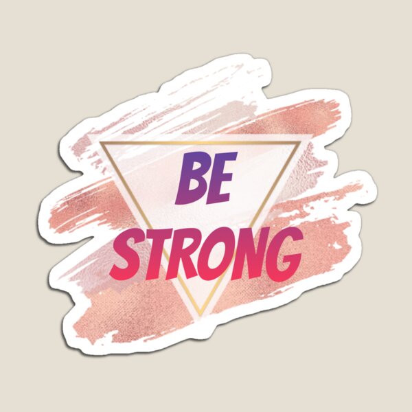 Aperçu de l'œuvre Soyez fort, phrase de motivation créée et vendue par adlkh.