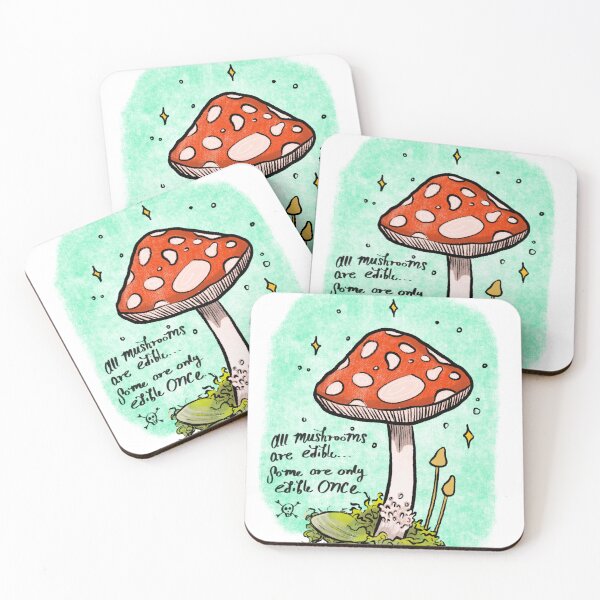 Item preview, “All mushrooms are edible but some are only edible once” Quote Mushroom Illustration  designed and sold by TarynPlatt.