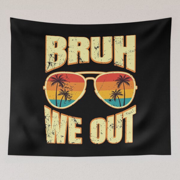 Item preview, Bruh We Out Teacher Funny Last Day Of School Vacation Summer designed and sold by wtfbba.
