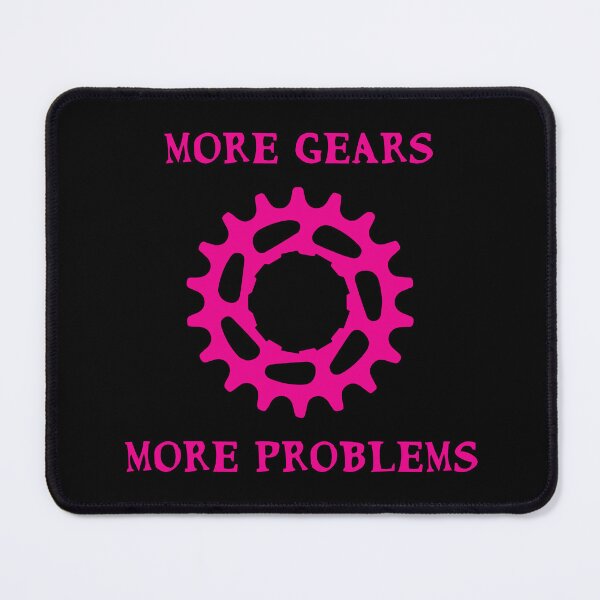 Item preview, More Gears More Problems Fixie Fixed gear bikes - pink designed and sold by Theokotos.