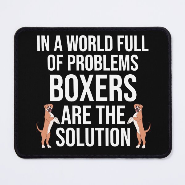 Item preview, In A World Full Of Problems Boxers Are The Solution designed and sold by TheAnimalZ00.