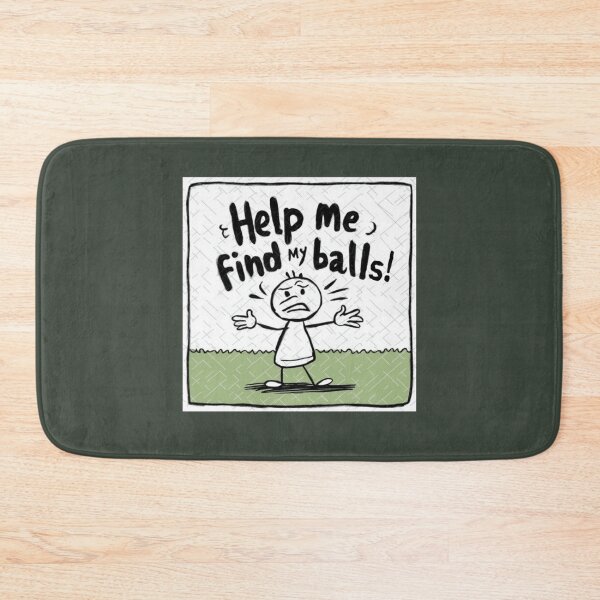 Item preview, Help Me Find My Balls designed and sold by Flirt-Teez.