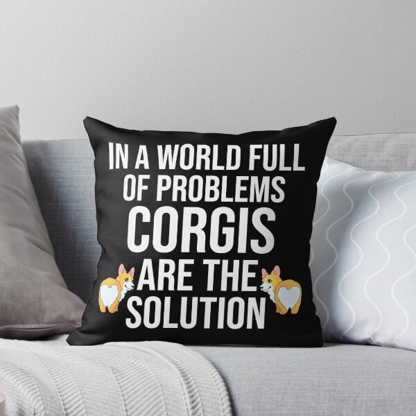 Item preview,  In A World Full Of Problems Corgi Are The Solution designed and sold by TheAnimalZ00.