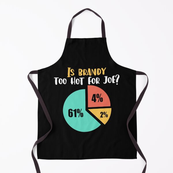 Item preview, Is brandy too hot for joe - Joe Dirt Film designed and sold by Sticker Up.