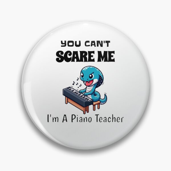 Item preview, You Can't Scare Me I'm A Piano Teacher Snake designed and sold by LemuellTrends.