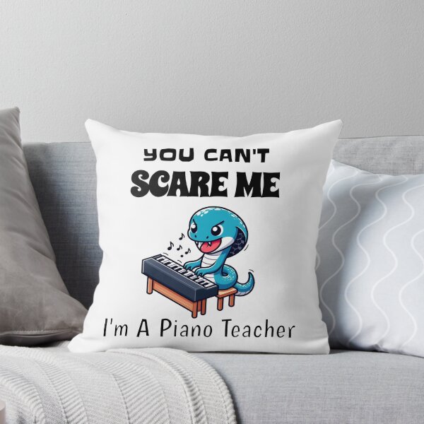 Item preview, You Can't Scare Me I'm A Piano Teacher Snake designed and sold by LemuellTrends.