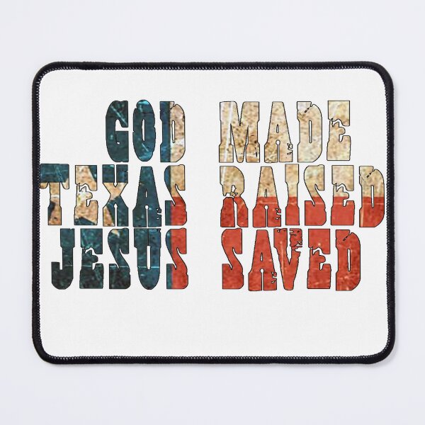 Item preview, God Made, Texas Raised, Jesus Saved designed and sold by RyanJGtz.