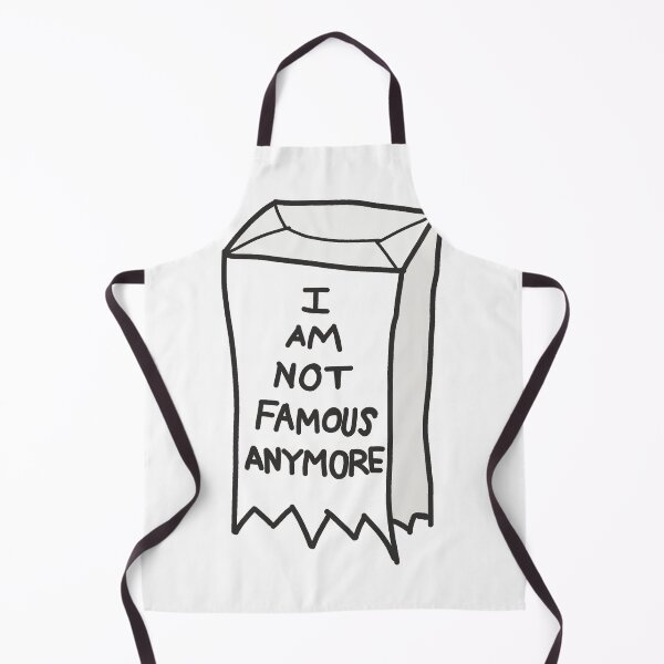 Item preview, I am not famous anymore - white version designed and sold by Sarah Rosie Studios.