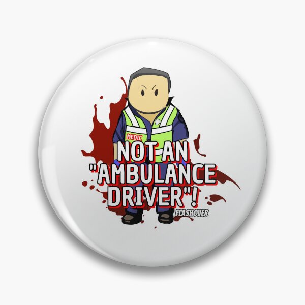 Item preview, Not an ambulance driver! Male designed and sold by Flashover.