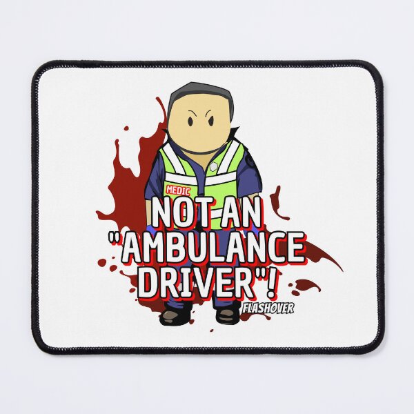 Item preview, Not an ambulance driver! Male designed and sold by Flashover.