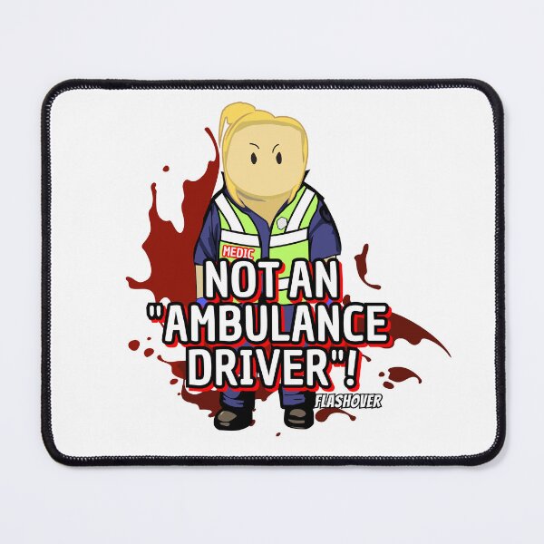 Item preview, Not an ambulance driver! Female designed and sold by Flashover.
