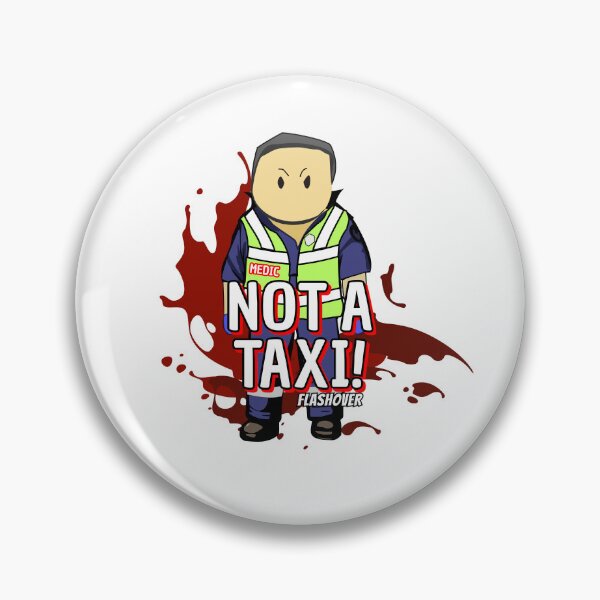 Item preview, Not a Taxi! - Male designed and sold by Flashover.