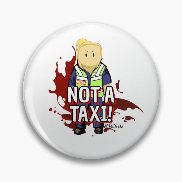 Item preview, Not a Taxi! - Female designed and sold by Flashover.