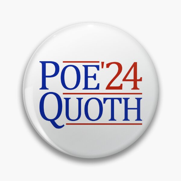 Artikelvorschau, Poe Quoth 2024 President Edgar Allan Poe Gear entworfen und verkauft von DynamicDesign.